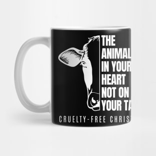 The Animals In Your Heart Not On Your Table Vergan Cruelty Free Christmas Mug